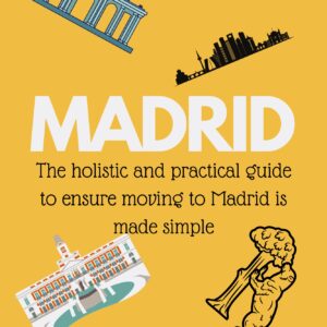 MADRID, A PLACE TO LIVE, LOVE, LAUGH